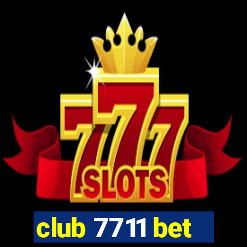 club 7711 bet